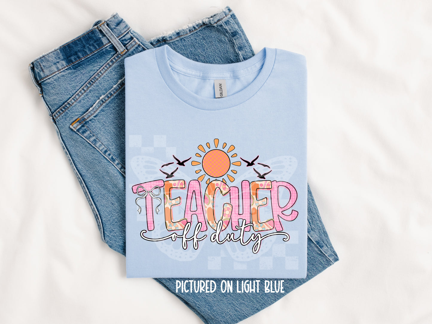 TOTW: Teacher Off Duty Tee
