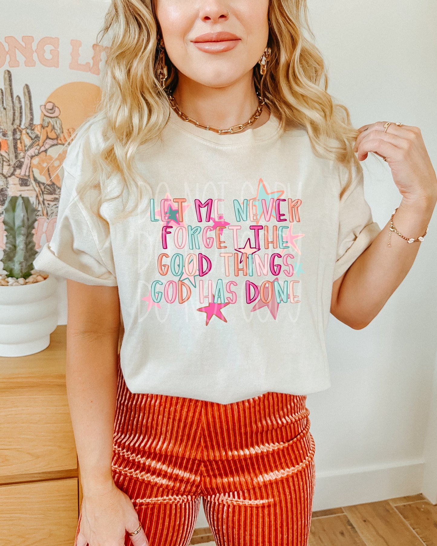 TOTW: Let Me Never Forget the Good Things God Has Done Tee