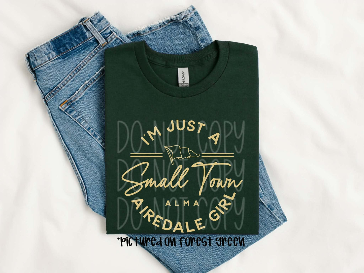 I'm Just A Small Town Airedale Girl Tee
