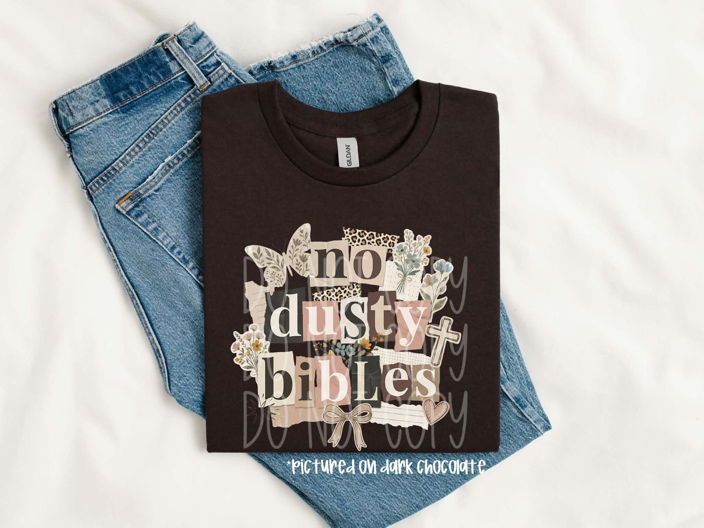 No Dusty BiblesTee