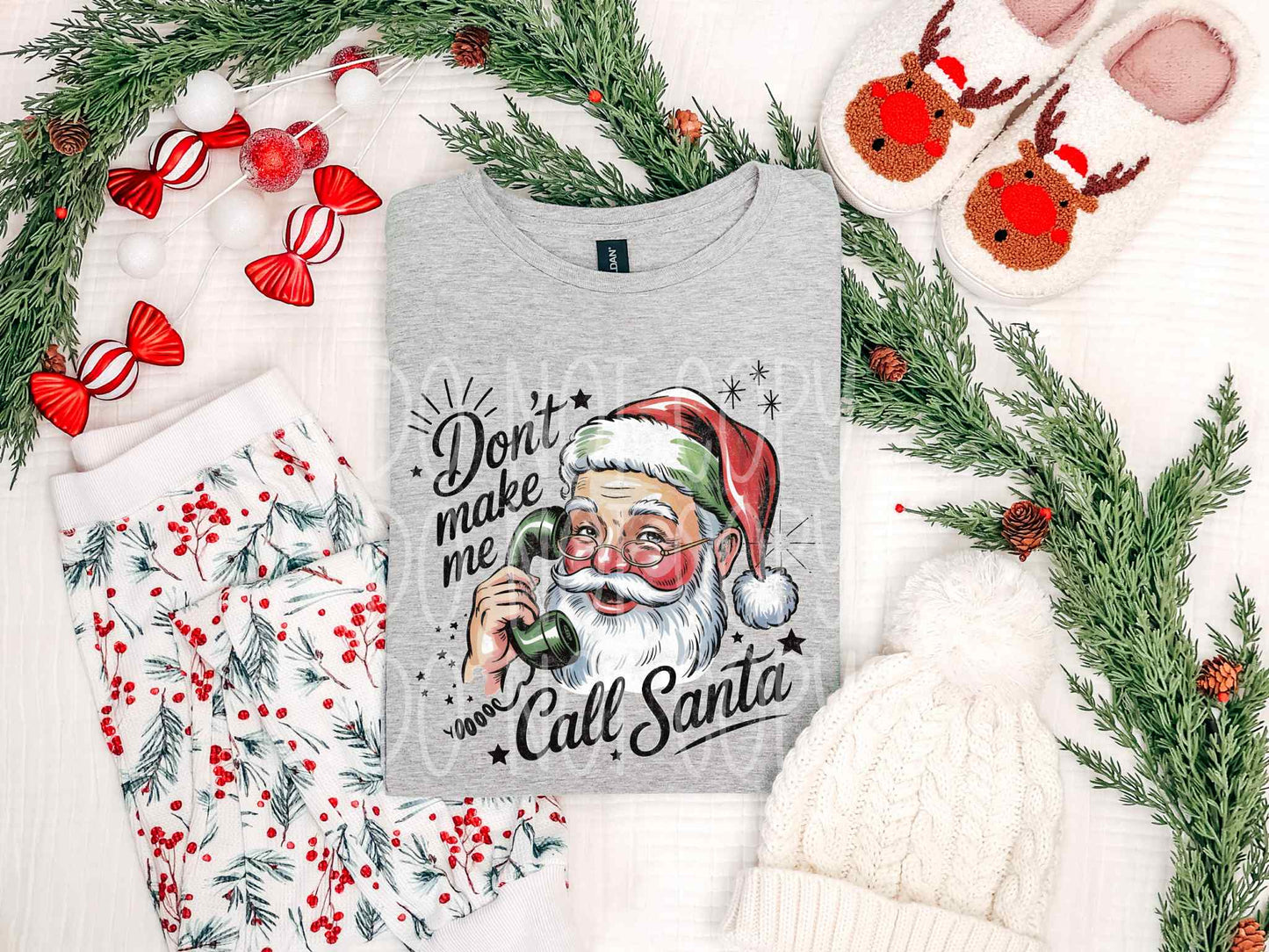 Don't Make Me Call Santa Tee