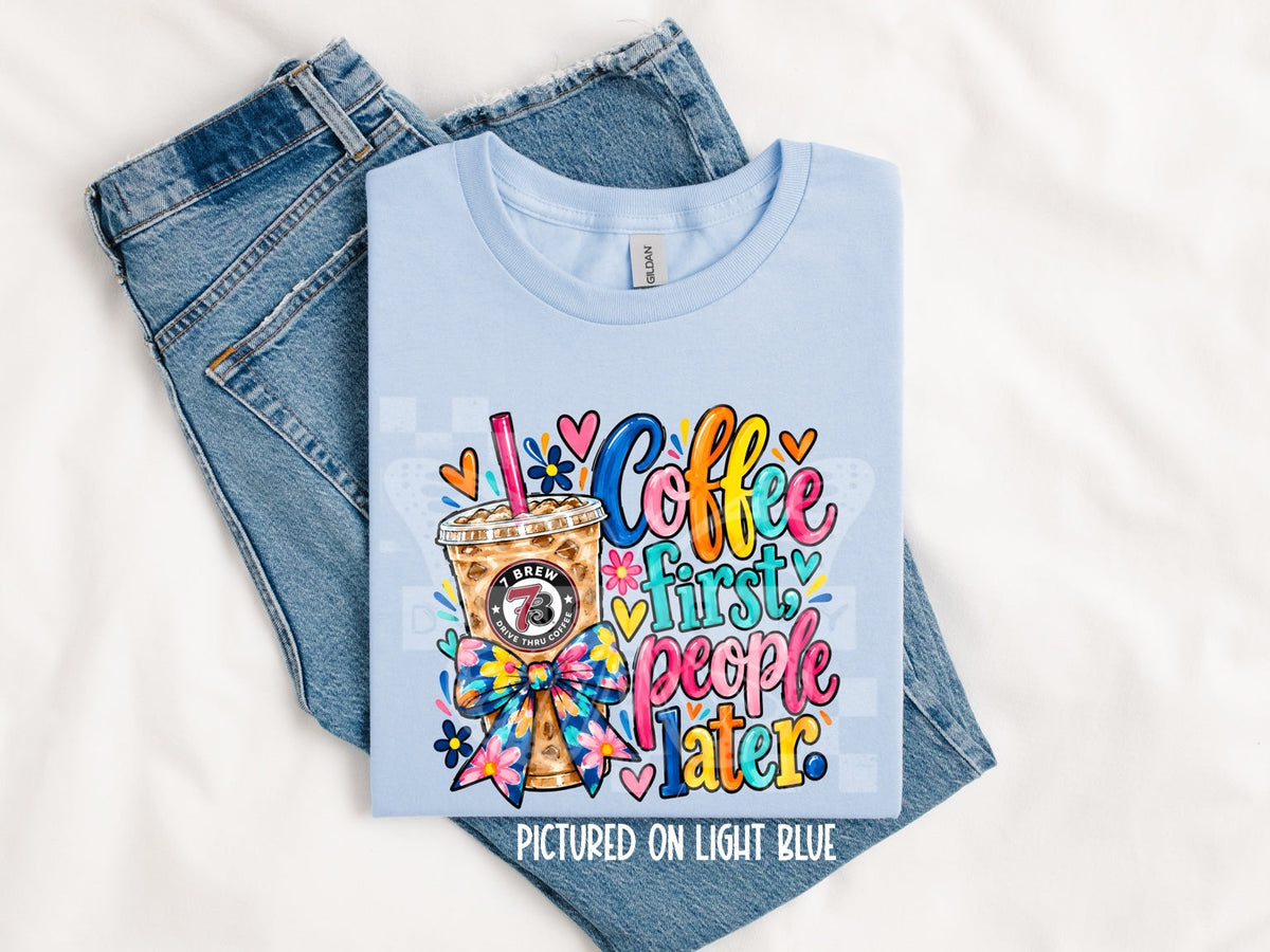 Coffee First, People Later | Tees of the Week | Oct 18–24