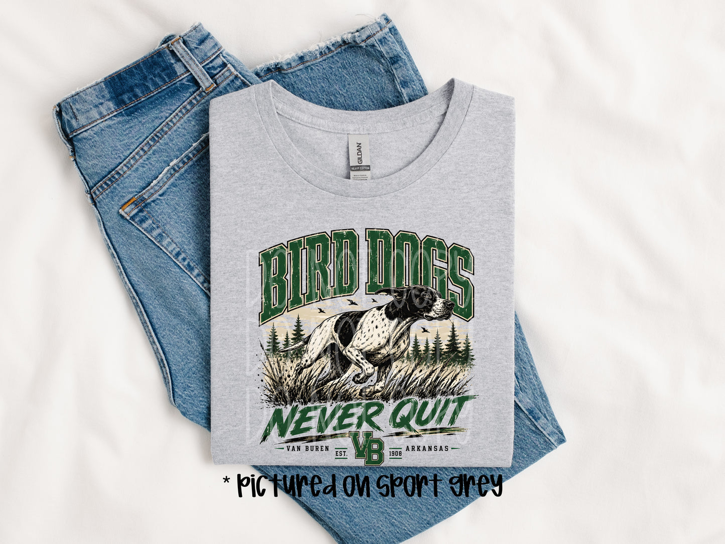 Bird Dogs Never Quit Tee
