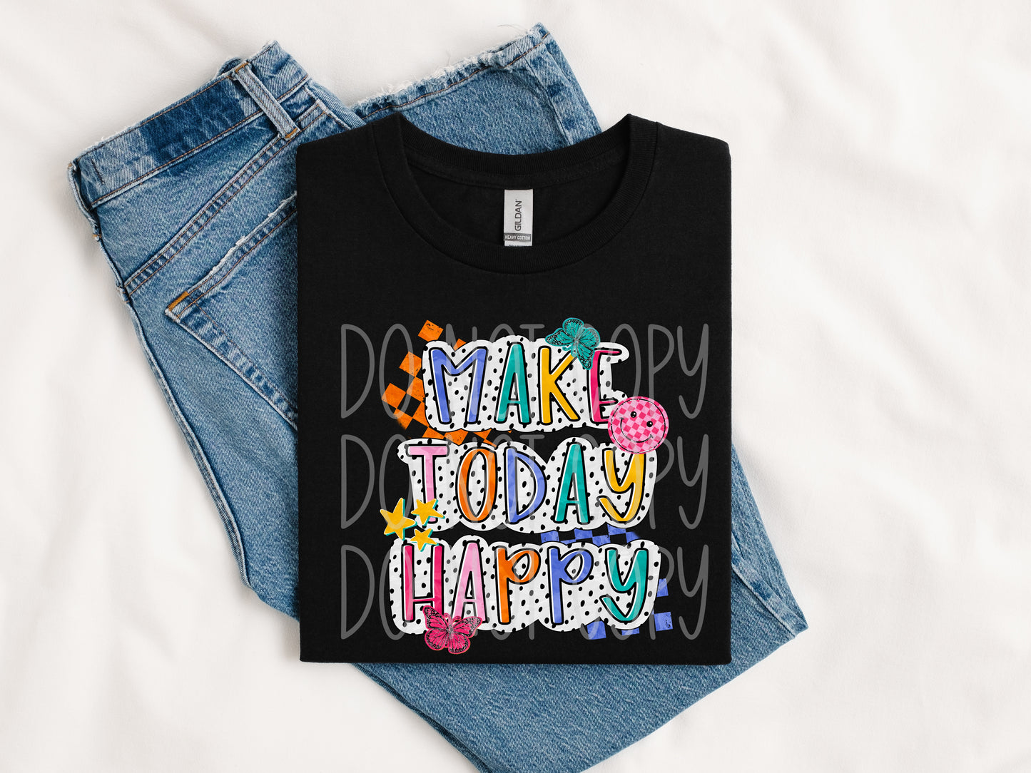 TOTW: Make Today Happy Tee