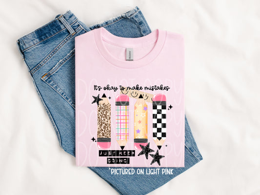 TOTW: It’s Okay to Make Mistakes Tee