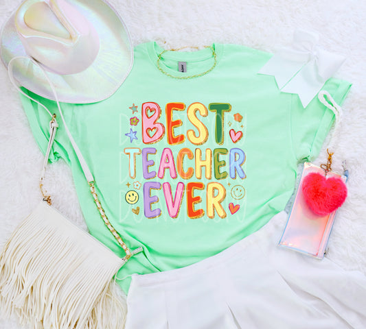 TOTW: Best Teacher Ever Tee