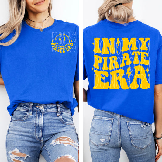 In My Pirates Era Tee