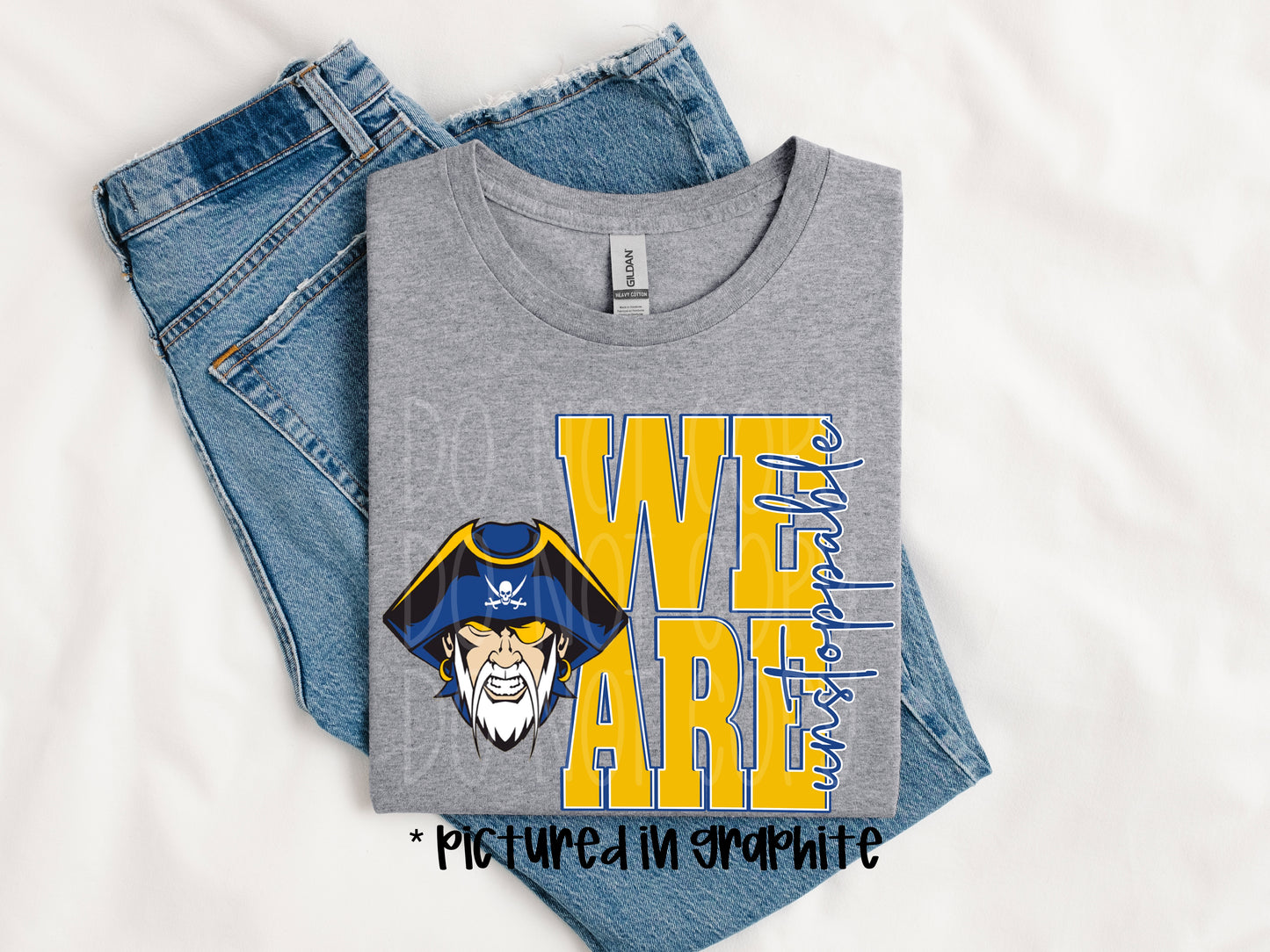 Pirates We Are Unstoppable Tee