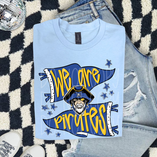 We are Pirates Tee