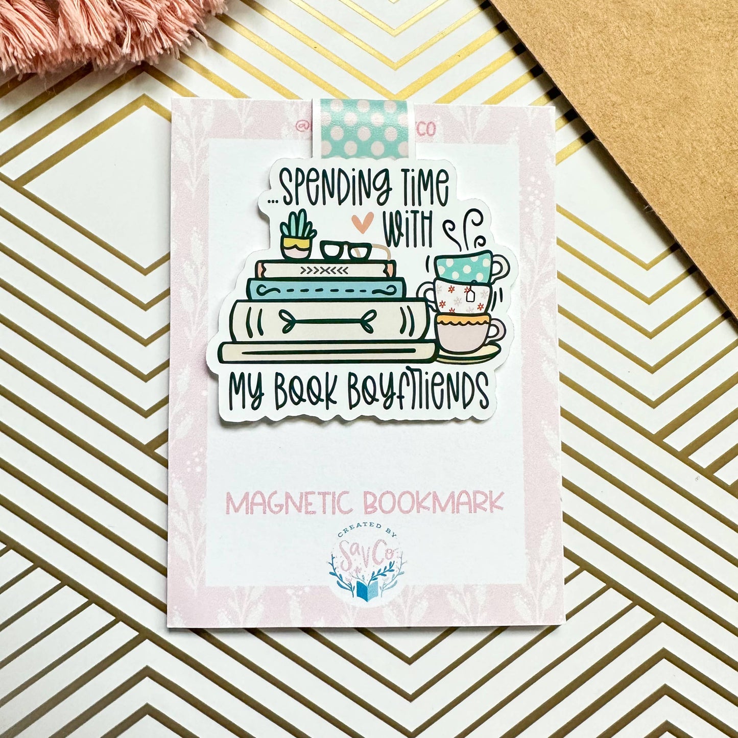 Spending Time With My Book Boyfriends Cute Magnetic Bookmark