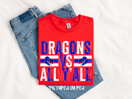 Dragons VS All Y’all Tee