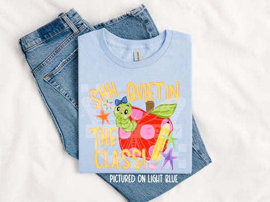 TOTW: Shhh Quiet in the Classroom Tee