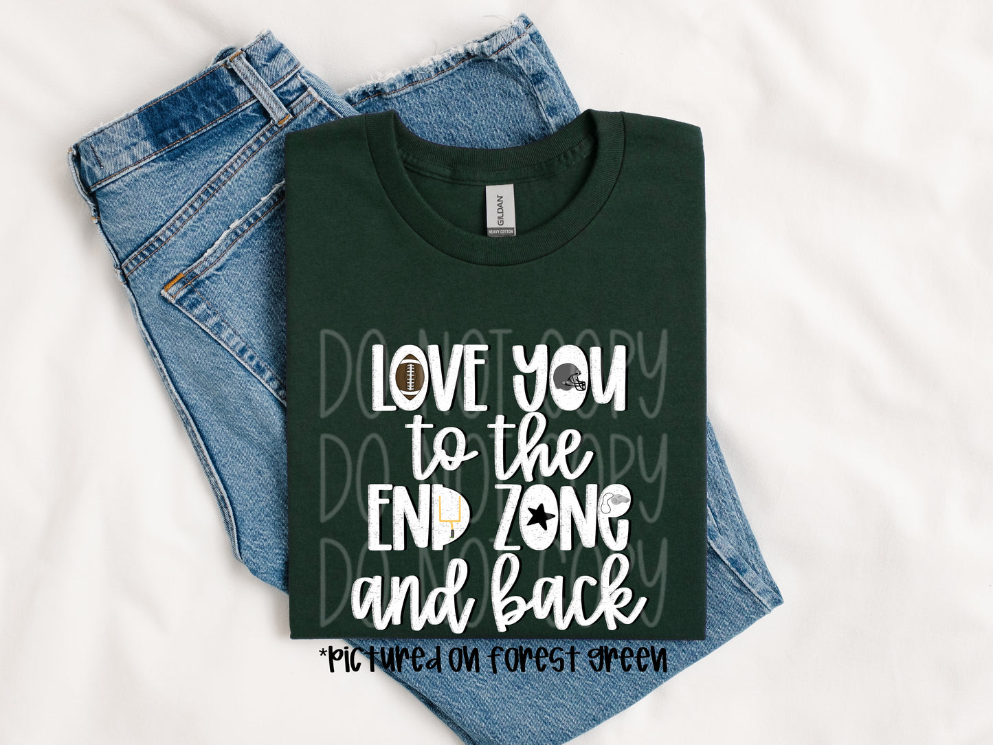 TOTW: Love You to the End Zone and Back Tee