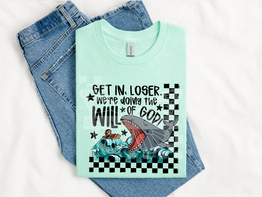 TOTW: Get in We’re Doing the Will of God Tee