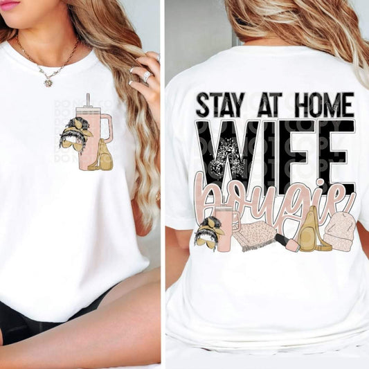 Stay At Home Wife Bougie Tee