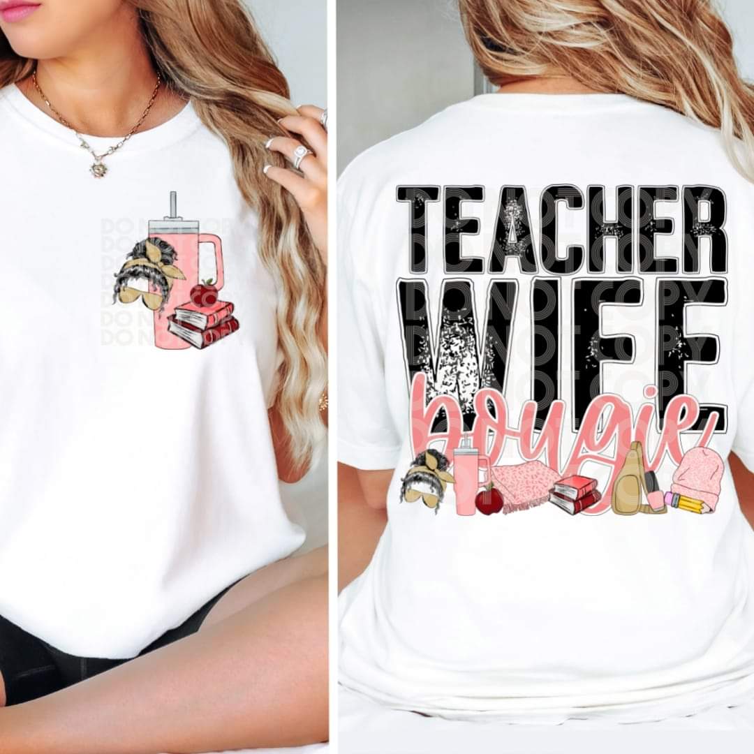 Teacher Wife Bougie Tee