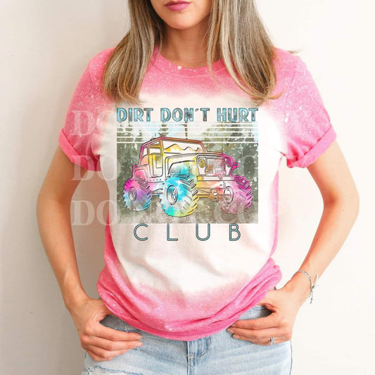 Dirt Don't Hurt Club Tee