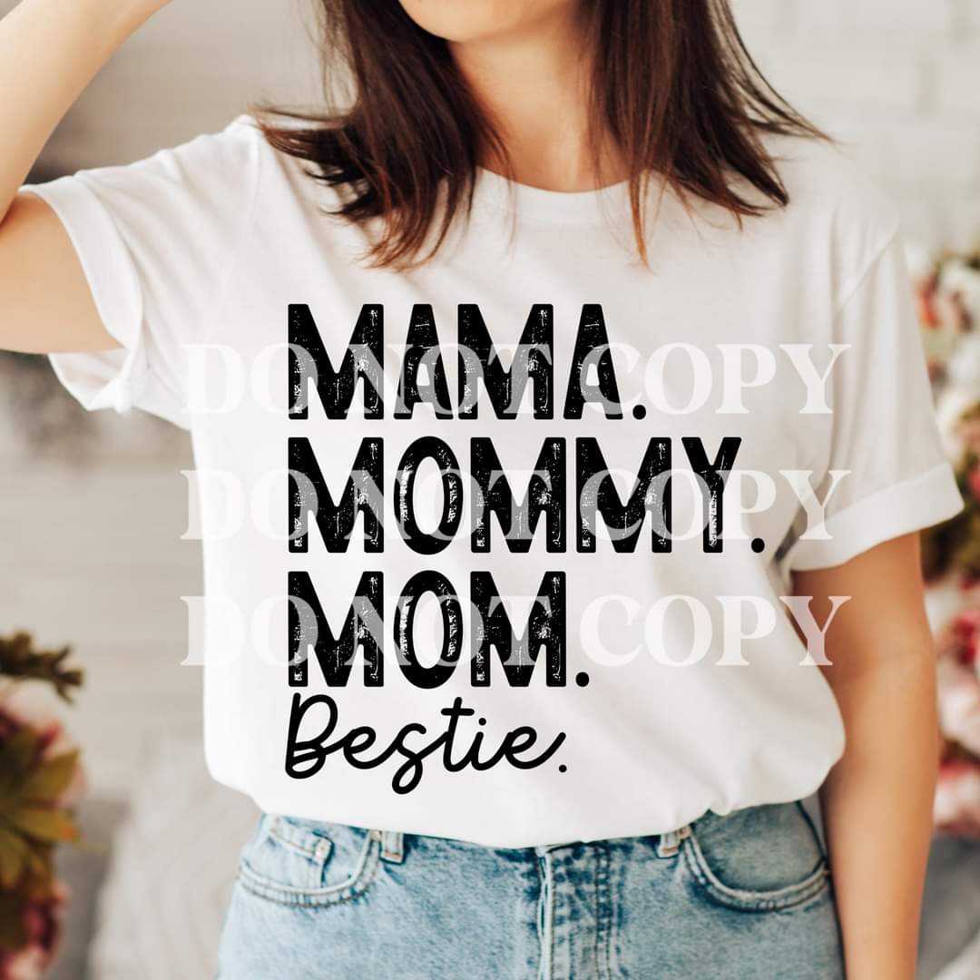 Mama Mommy Mom Bestie Tee