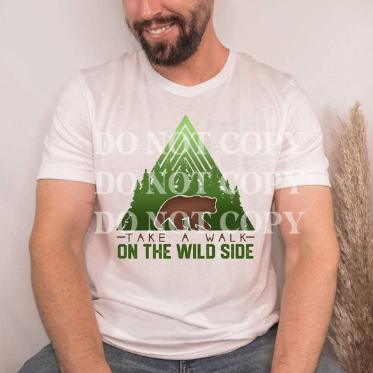 Take A Walk On The Wild Side Tee