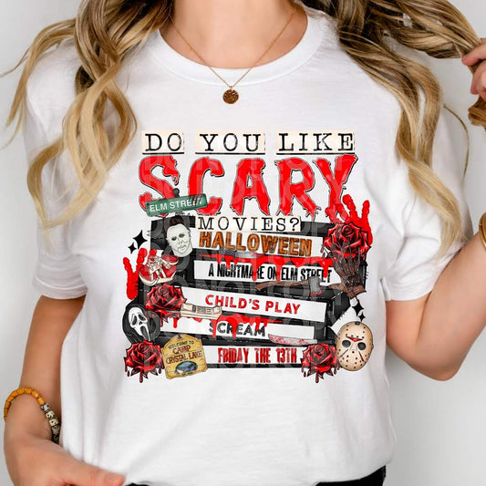 Do You Like Scary Movies Tee