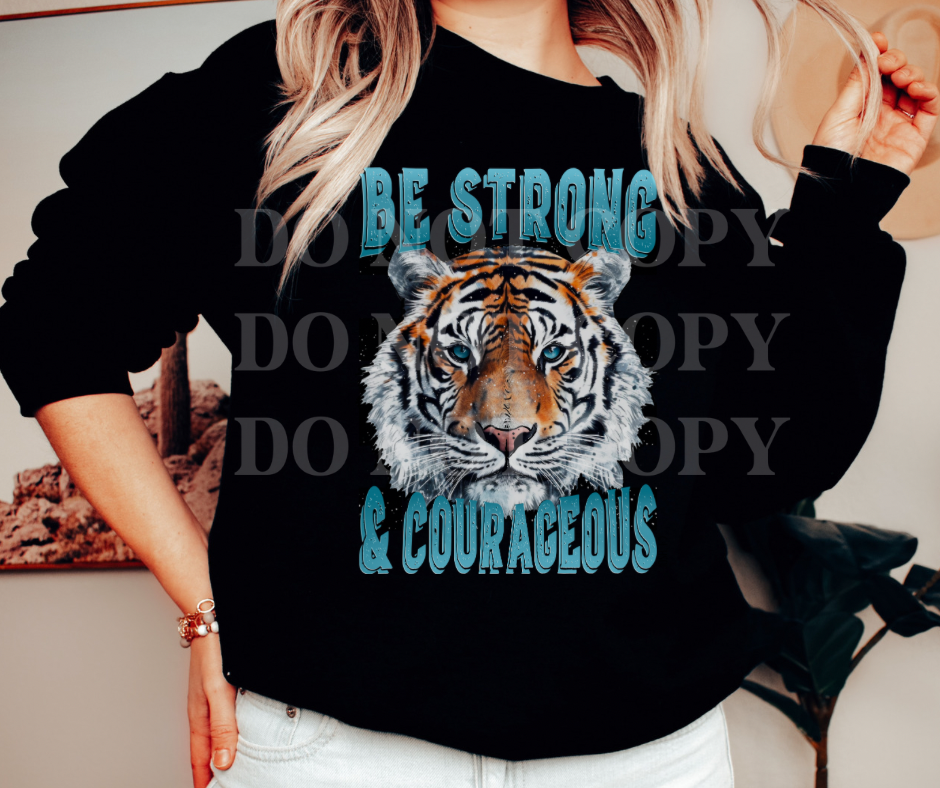 Be Strong and Courageous Tee