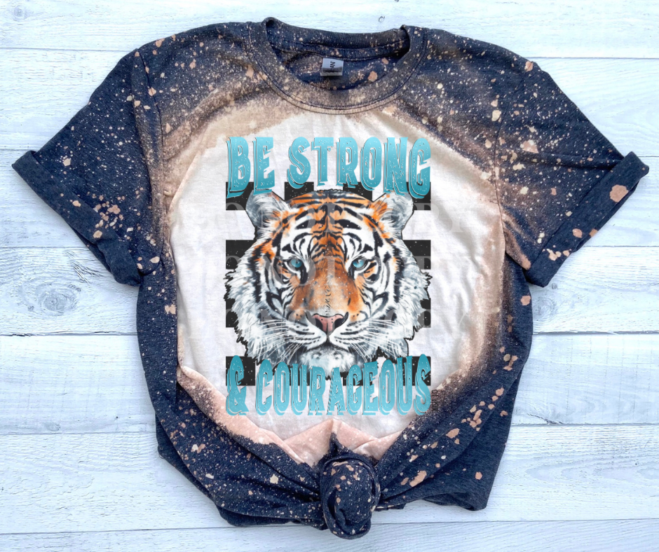 Be Strong and Courageous Tee