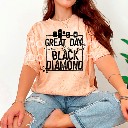 Its a great day to be a black diamond Grunge Tee