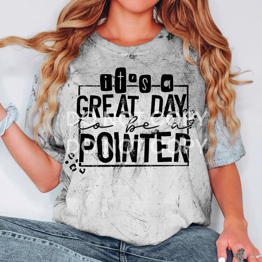 Its a great day to be a Pointer Tee