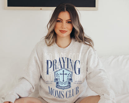 Praying Moms Club Tee