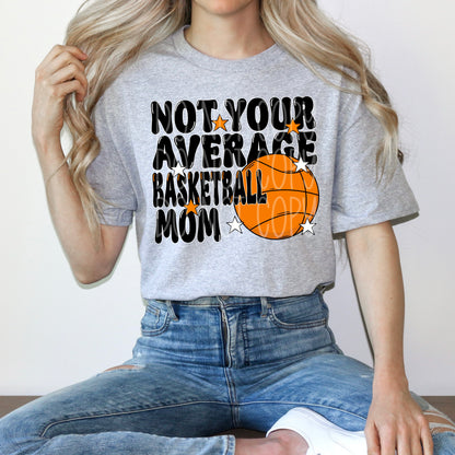 Not Your Average Basketball Mom Tee