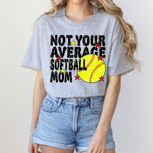 Not Your Average Softball Mom Tee