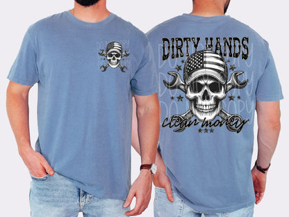 Dirty Hands Clean Money Tee