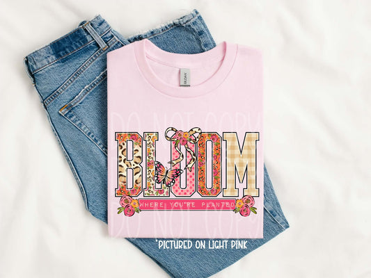Bloom Where You're Planted Tee