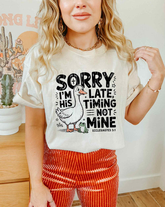 Sorry I'm Late Tee
