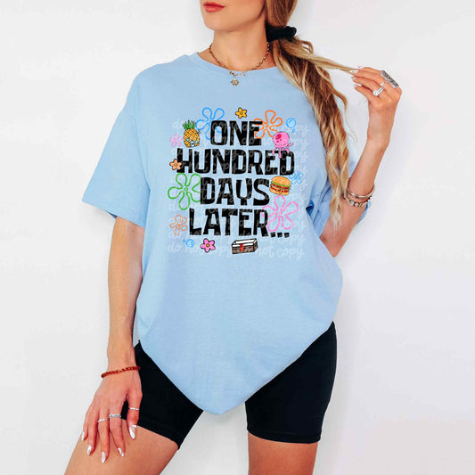One Hundred Days Later Tee