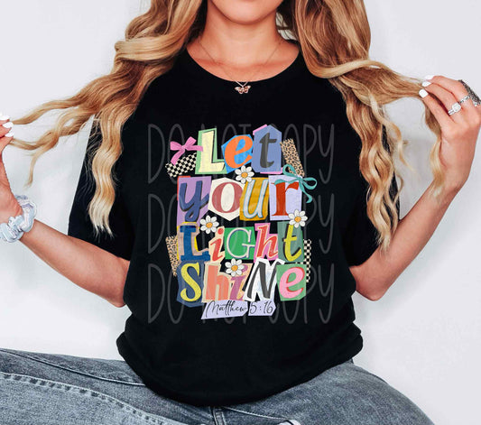 Let Your Light Shine Ransom Tee