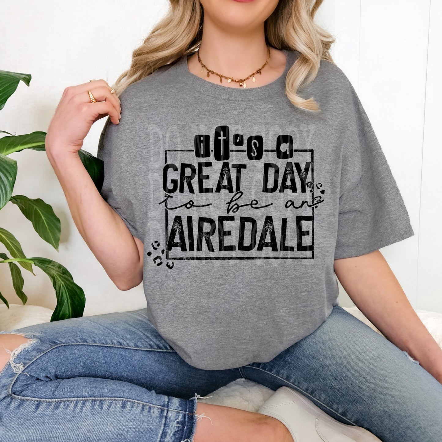 Great Day To Be An Airedale Tee