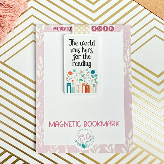 The World Was Hers for the Reading Cute Magnetic Bookmark